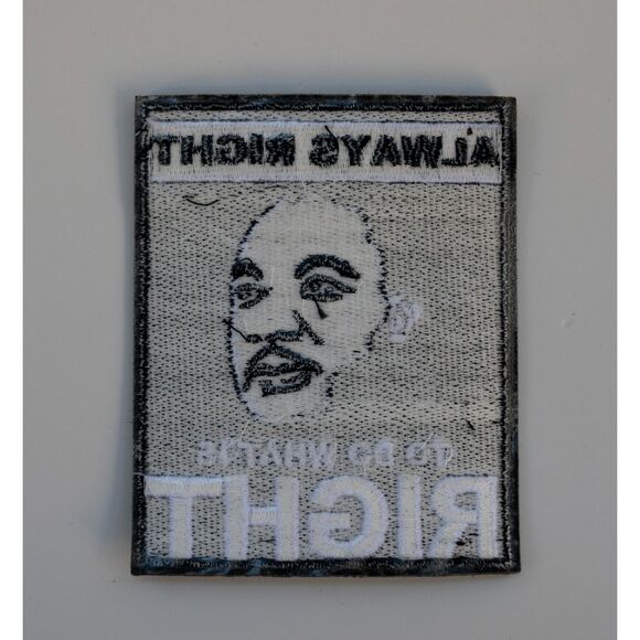 Martin Luther King JR Always Right To Do What Is Right Patch 4in x 3.25in - Picture 2 of 4